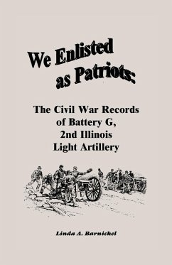 We Enlisted As Patriots - Barnickel, Linda