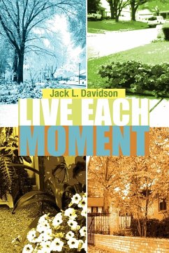 Live Each Moment