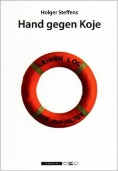 Hand gegen Koje - Steffens, Holger