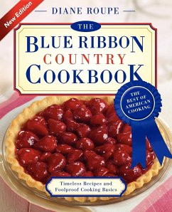 The Blue Ribbon Country Cookbook - Roupe, Diane