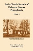 Early Church Records Of Delaware County, Pennsylvania, Volume 2