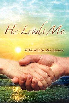 He Leads Me - Momberere, Willia Winnie