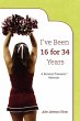 I've Been 16 for 34 Years - Bild 1
