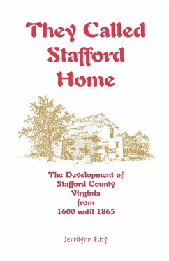 They Called Stafford Home - Eby, Jerrilynn