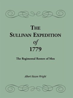 The Sullivan Expedition of 1779 - Wright, Albert H.