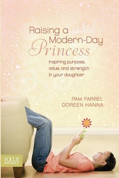 Raising a Modern-Day Princess - Farrel, Pam