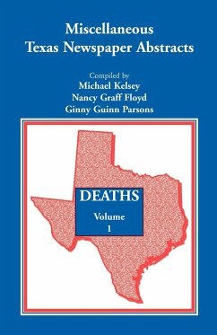 Miscellaneous Texas Newspaper Abstracts - Deaths, Volume 1 - Kelsey, Michael; Floyd, Nancy Graff; Parsons, Ginny Guinn