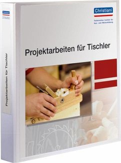 Projektarbeiten für Tischler - Brunk, Axel