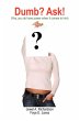 Dumb? Ask! - Bild 1