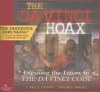 The Da Vinci Hoax: Exposing the Errors in the Da Vinci Code