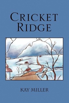 Cricket Ridge - Miller, Kay