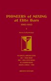 Pioneers of Mixing at Elite Bars: 1903-1933