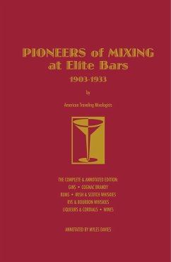 Pioneers of Mixing at Elite Bars - Mueller, Charles Christopher