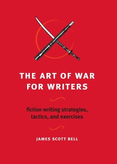 The Art of War for Writers - Bell, James Scott