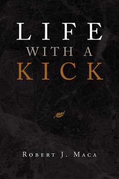 Life with a Kick