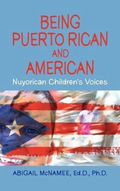 Being Puerto Rican And American, Nuyorican Children's Voices - Mcnamee, Abigail
