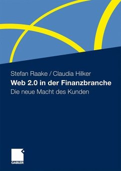 Web 2.0 in der Finanzbranche - Raake, Stefan;Hilker, Claudia