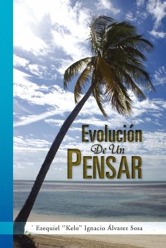 Evolucion de Un Pensar - Sosa, Ezequiel ''Kelo'' Ignacio Lvarez