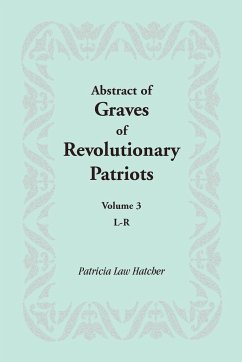 Abstract of Graves of Revolutionary Patriots - Hatcher, Patricia Law