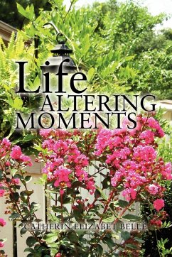 Life Altering Moments