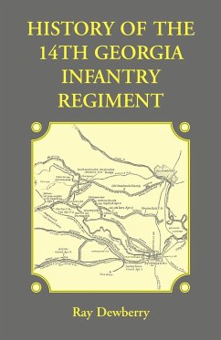 History of the 14th Georgia Infantry Regiment - Dewberry, Ray