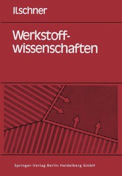 Werkstof -Wissenschaften - Bernhard Ilschner