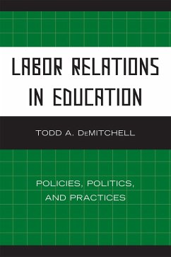 Labor Relations in Education - Demitchell, Todd A