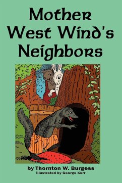 Mother West Wind's Neighbors - Burgess, Thornton W.