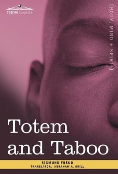 Totem and Taboo - Freud, Sigmund