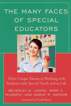 The Many Faces of Special Educators - Johns, Beverley H.; Mcgrath, Mary Z.; Mathur, Sarup R.