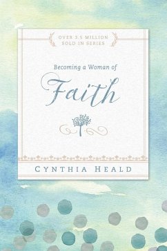 Becoming a Woman of Faith - Heald, Cynthia