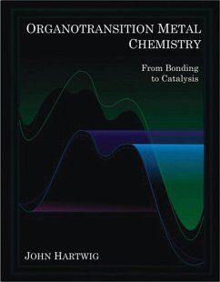 Organotransition Metal Chemistry - Hartwig, John F.