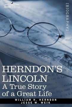 Herndon's Lincoln - Herndon, William H.; Weik, Jesse W.