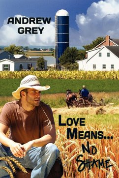 Love Means... No Shame - Grey, Andrew