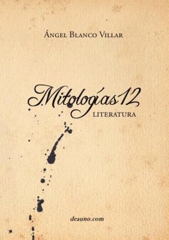 Mitologas12 - Literatura - Blanco Villar, Ngel