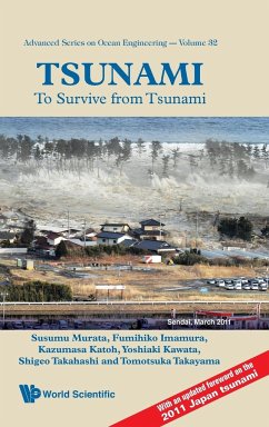 Tsunami: To Survive from Tsunami - Takayama, Tomotsuka; Murata, Susumu; Imamura, Fumihiko; Katoh, Kazumasa; Kawata, Yoshiaki; Tahashi, Shigeo