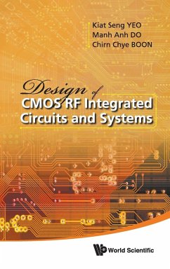 Design of CMOS RF Integrated Circuits and Systems - Yeo, Kiat Seng; Do, Manh Anh; Boon, Chirn Chye