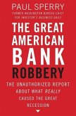 The Great American Bank Robbery