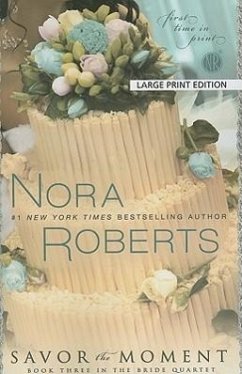 Savor the Moment - Roberts, Nora