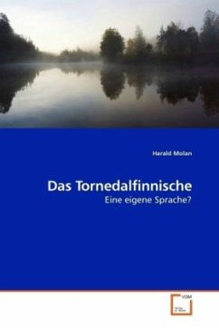Das Tornedalfinnische - Molan, Harald