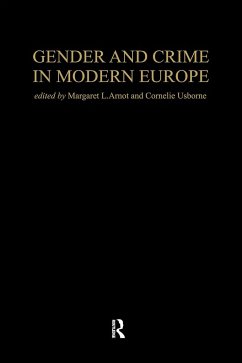 Gender And Crime In Modern Europe - Arnot, Meg (ed.)