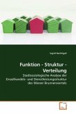 Funktion - Struktur - Verteilung