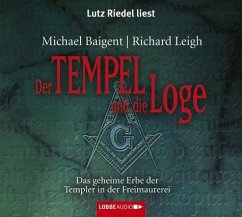 Der Tempel und die Loge - Baigent, Michael; Leigh, Richard