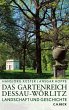 Das Gartenreich Dessau-Wörlitz - Bild 1
