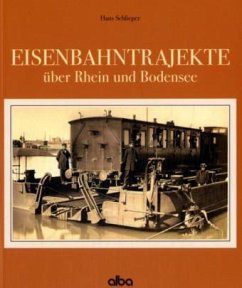 Cover Eisenbahntrajekte über Rhein und Bodensee
