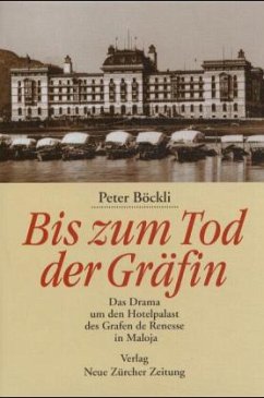 Bis zum Tod der Gräfin - Böckli, Peter