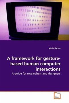 A framework for gesture-based human computer interactions - Karam, Maria