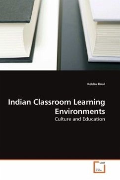 Indian Classroom Learning Environments - Koul, Rekha