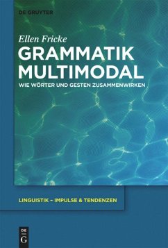 Grammatik multimodal - Fricke, Ellen