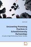 Uncovering Promising Practices in School/University Partnerships